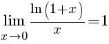 lim{x right 0}{{ln(1+x)}/{x}}=1