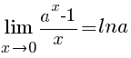 lim{x right 0}{{a^x-1}/{x}}=lna